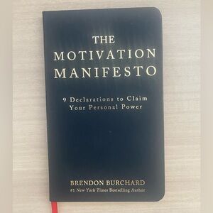 The Motivation Manifesto by Brendon Burchard